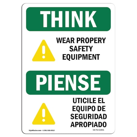 OSHA THINK Sign, Wear Proper Safety Equipment Bilingual, 18in X 12in Decal